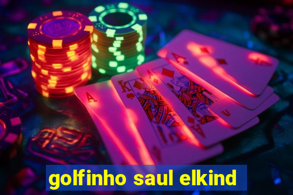 golfinho saul elkind